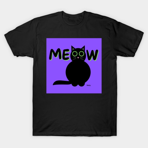 Meow-black cat T-Shirt by Rattykins